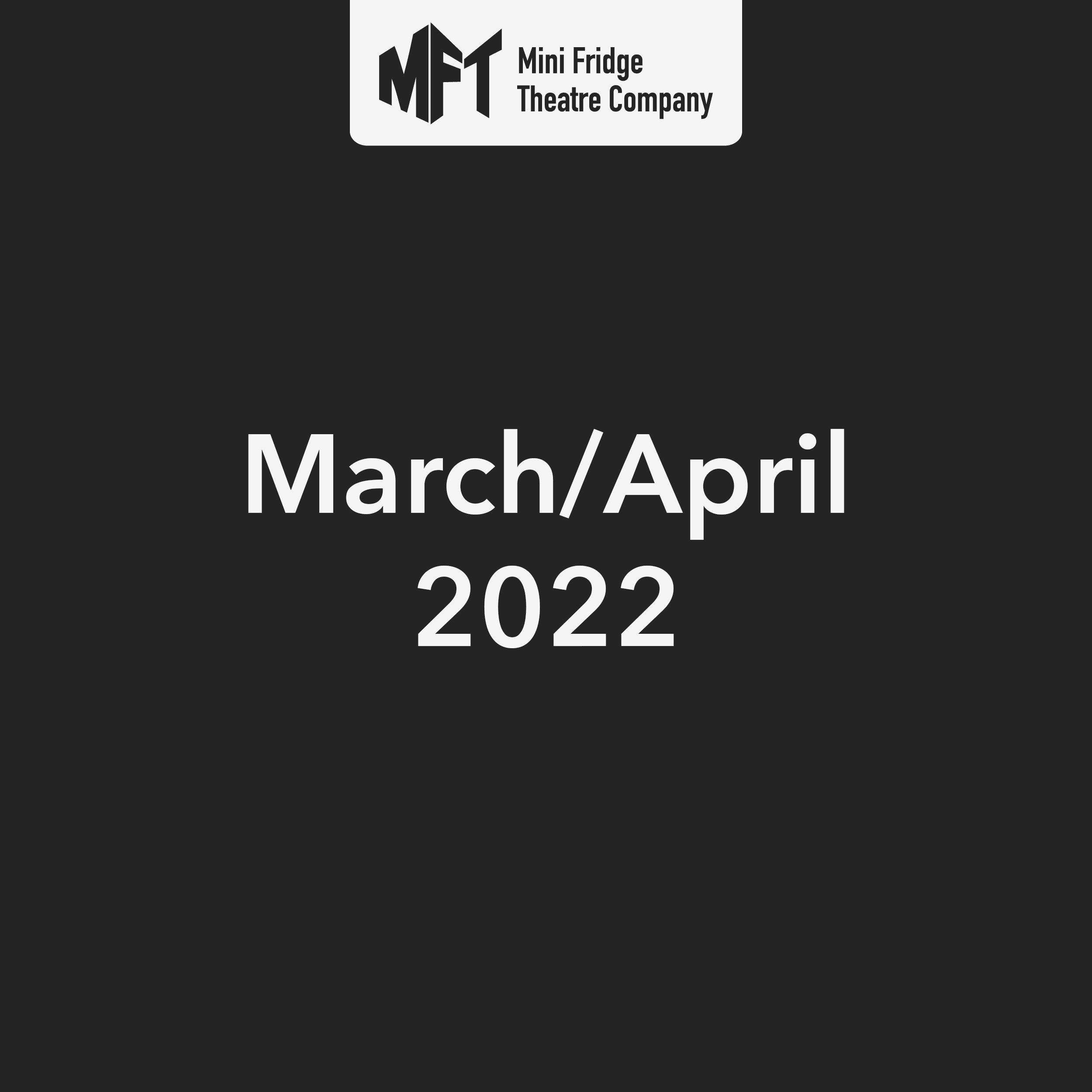 March-April 2022 Show Placeholder March-April 2022 Show Placeholder