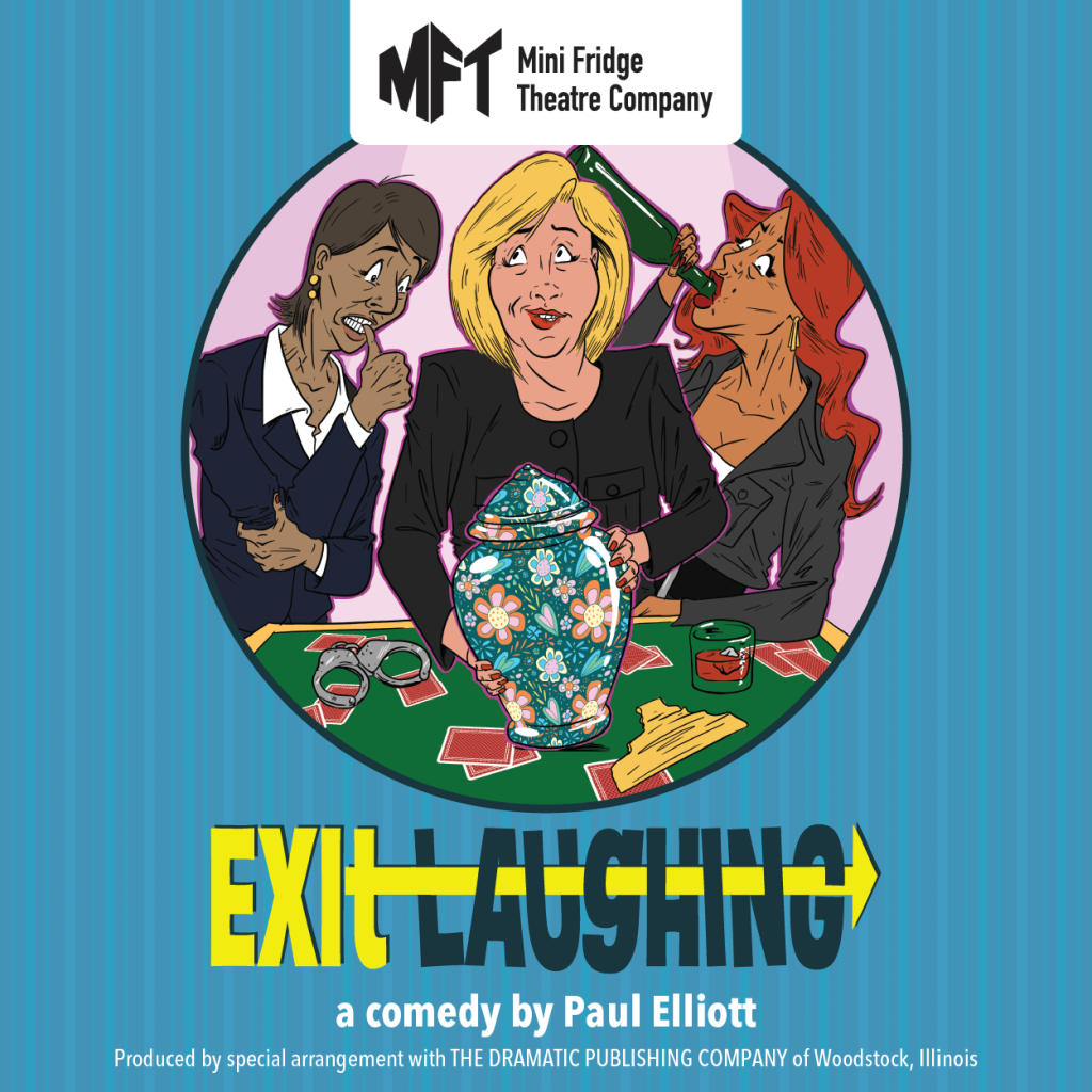 Exit Laughing Show Square